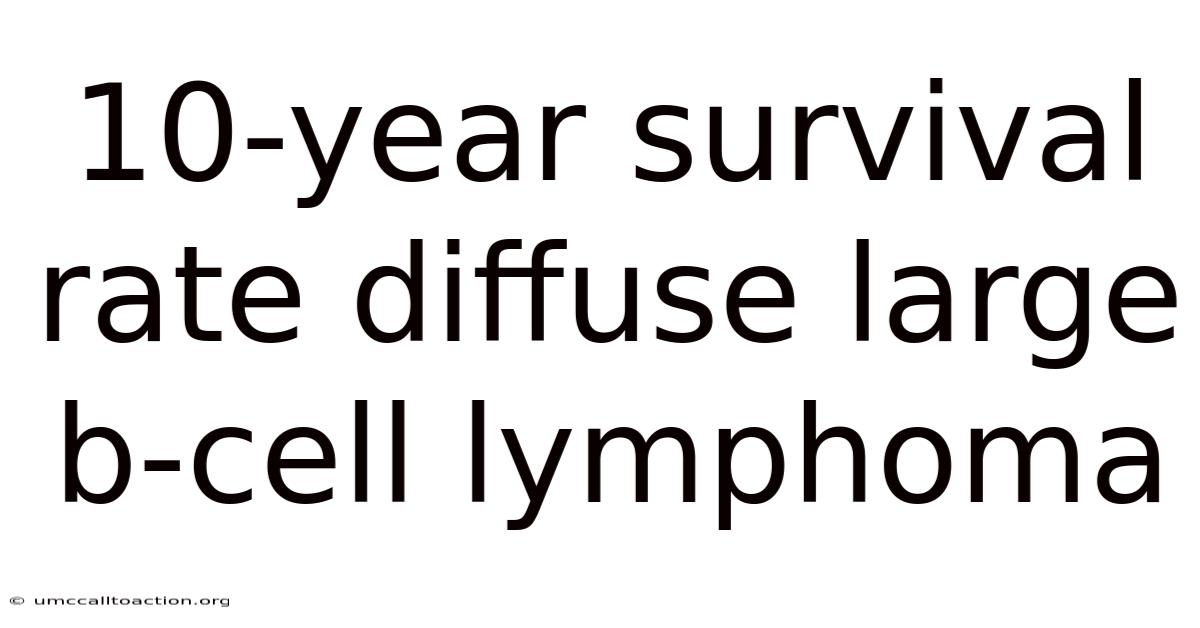 10-year Survival Rate Diffuse Large B-cell Lymphoma