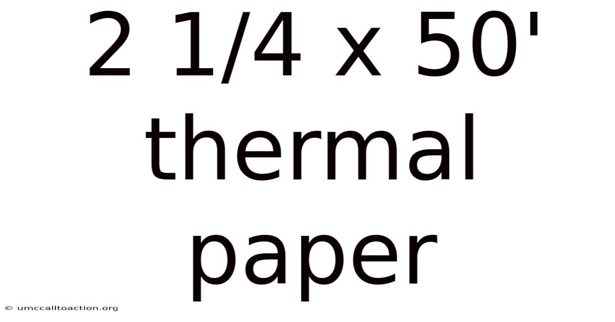 2 1/4 X 50' Thermal Paper