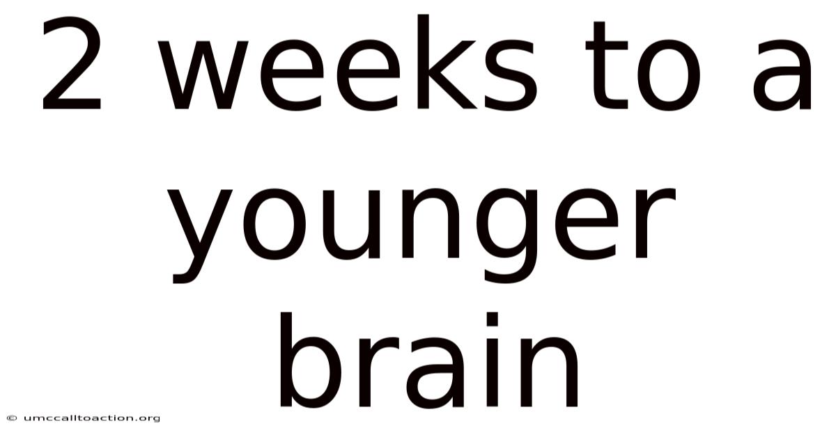 2 Weeks To A Younger Brain