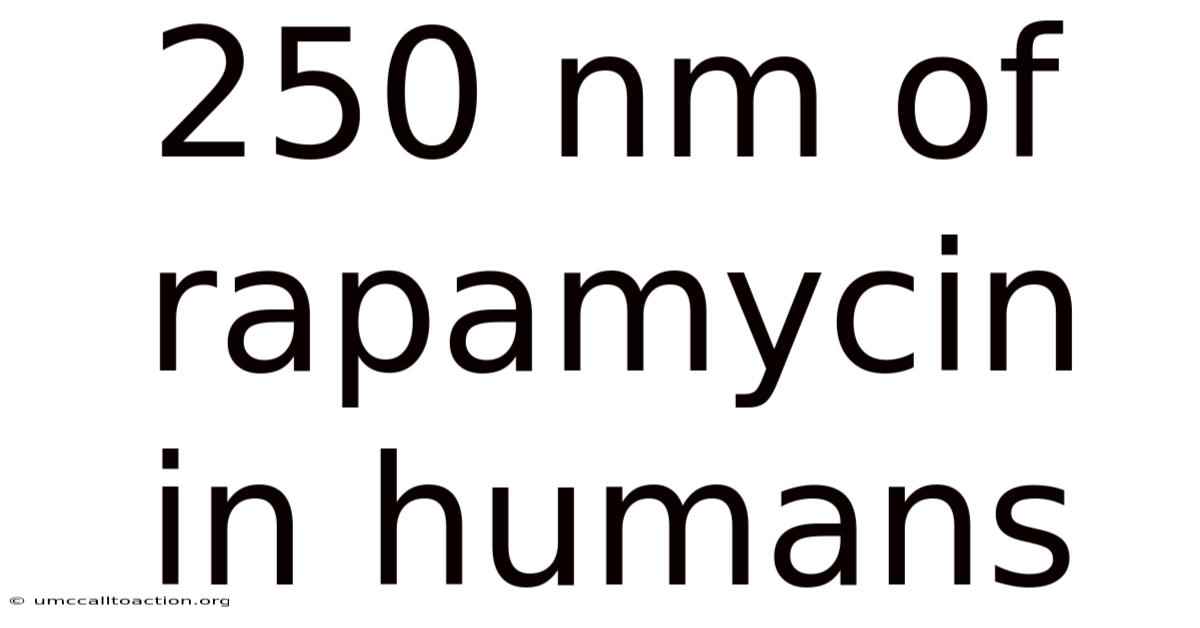 250 Nm Of Rapamycin In Humans