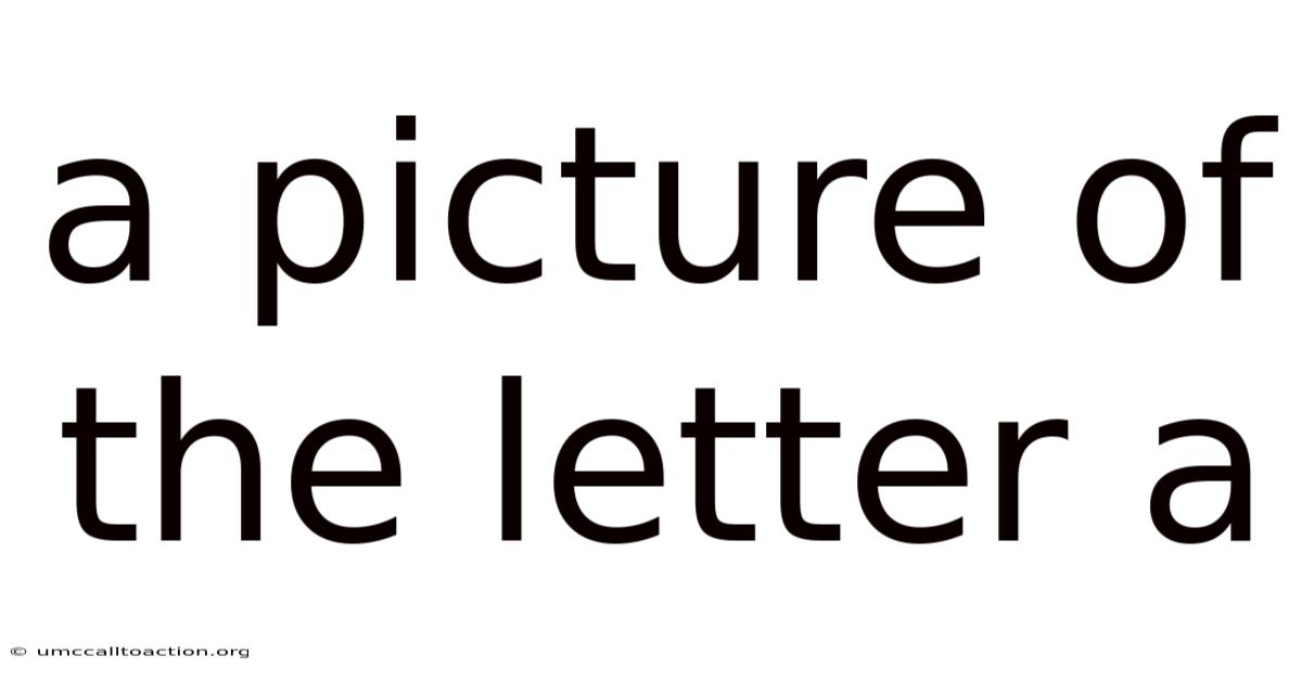A Picture Of The Letter A