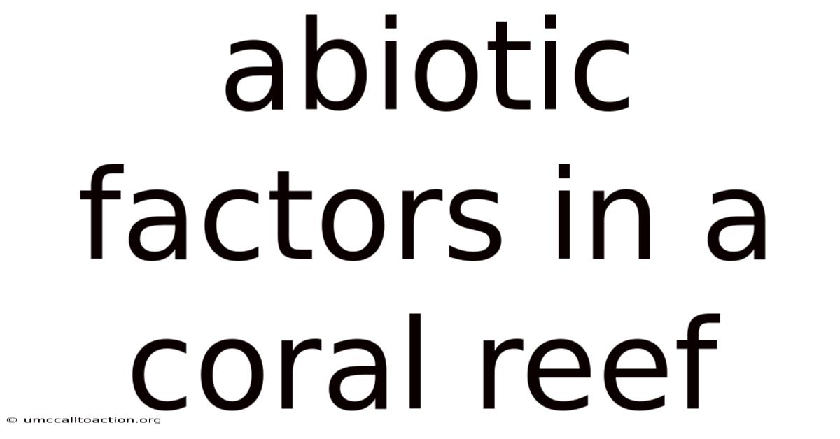 Abiotic Factors In A Coral Reef