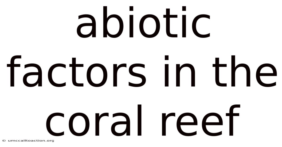 Abiotic Factors In The Coral Reef