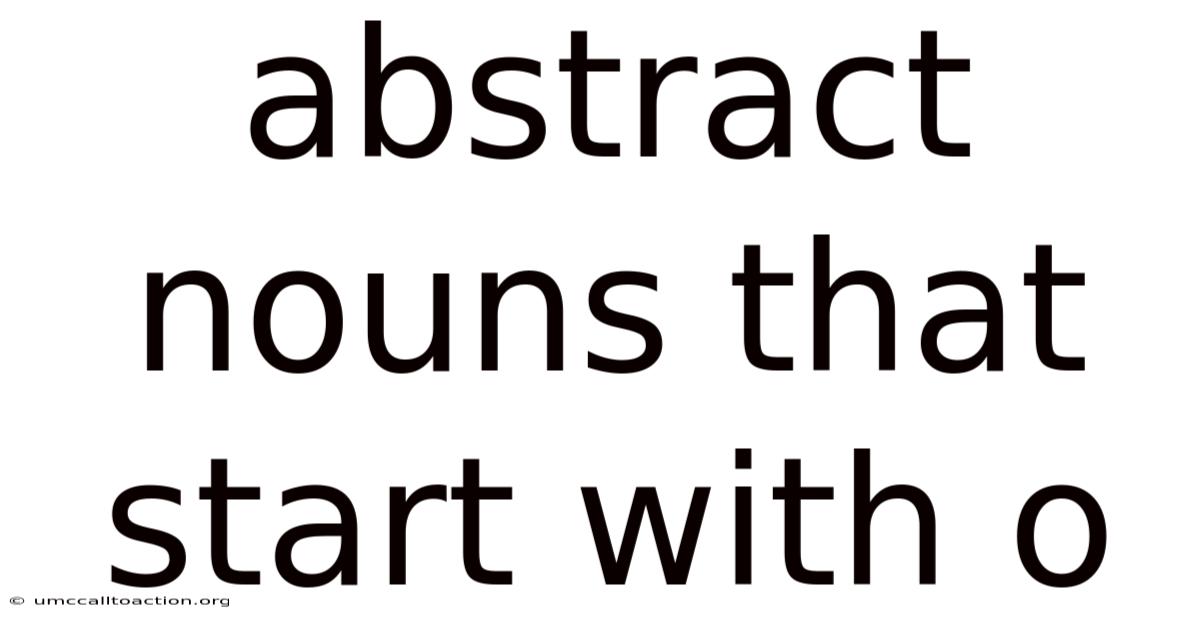Abstract Nouns That Start With O