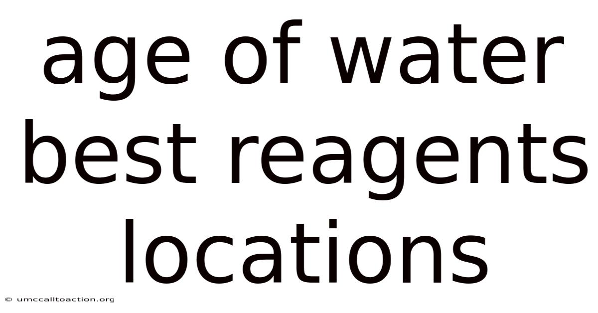 Age Of Water Best Reagents Locations