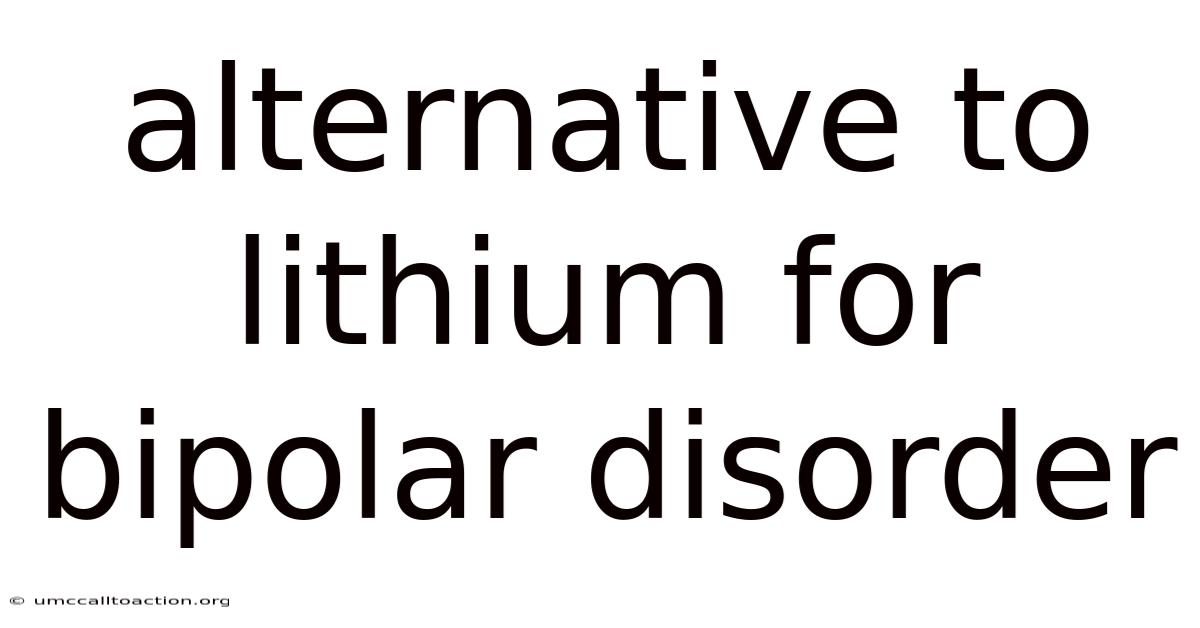 Alternative To Lithium For Bipolar Disorder