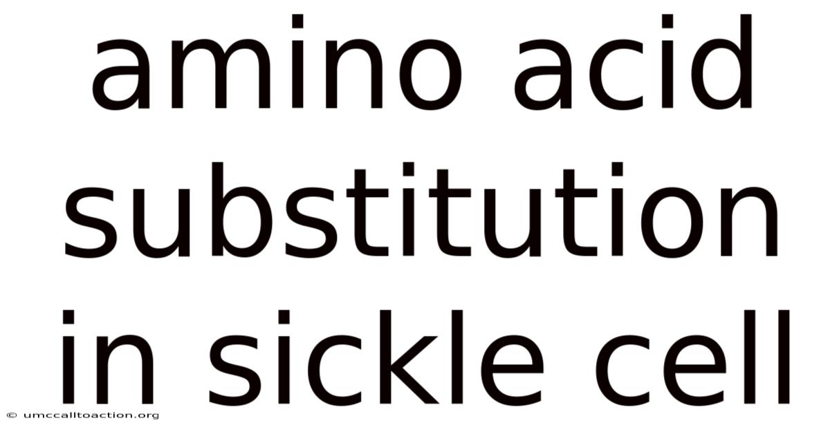 Amino Acid Substitution In Sickle Cell