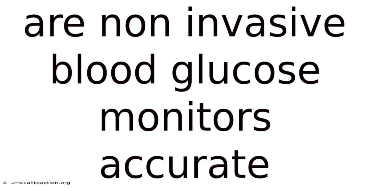 Are Non Invasive Blood Glucose Monitors Accurate