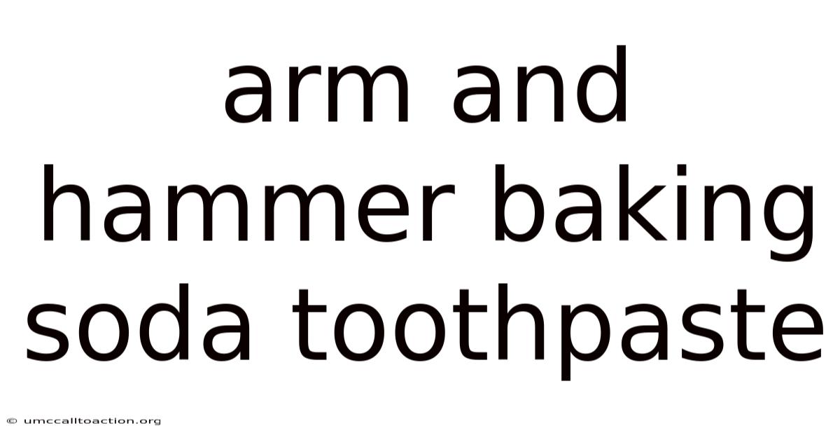 Arm And Hammer Baking Soda Toothpaste
