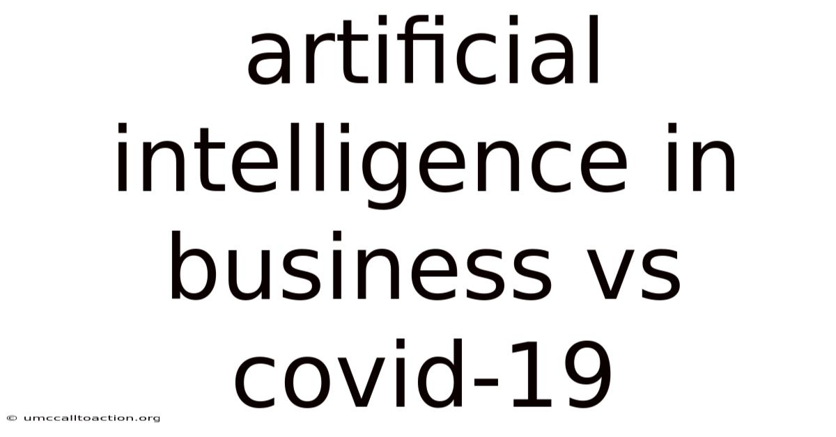 Artificial Intelligence In Business Vs Covid-19