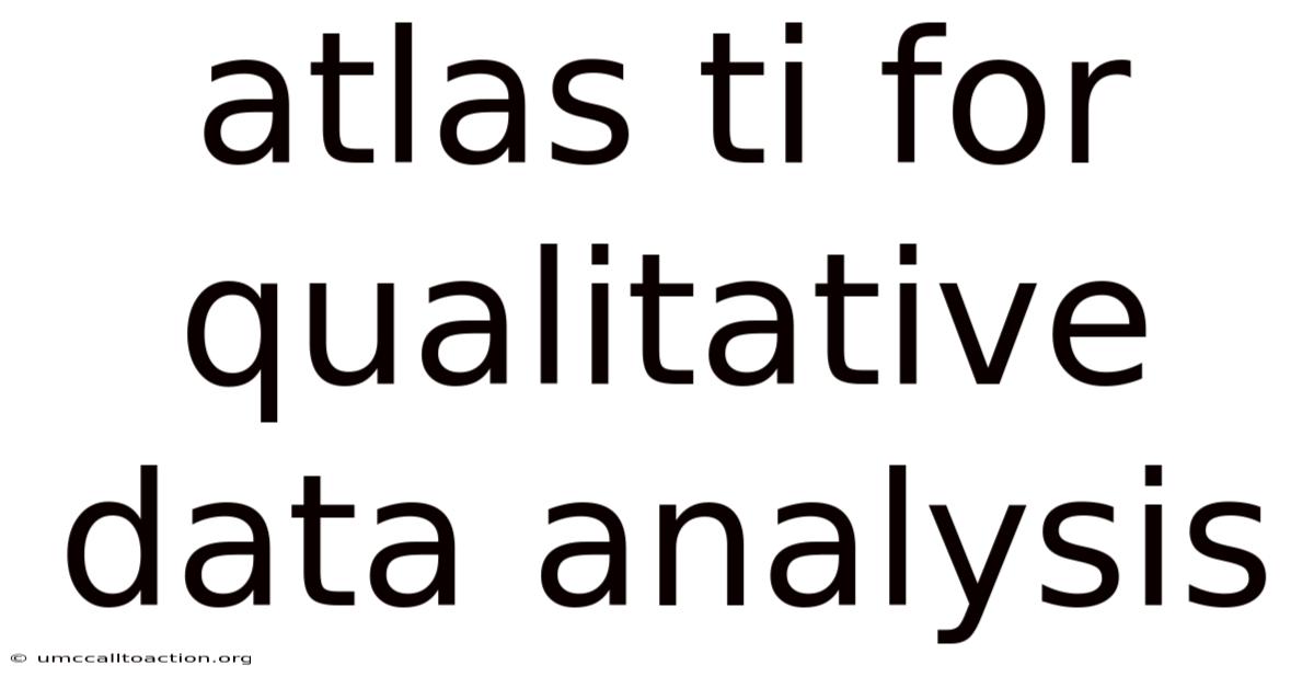 Atlas Ti For Qualitative Data Analysis