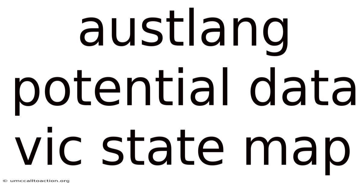 Austlang Potential Data Vic State Map