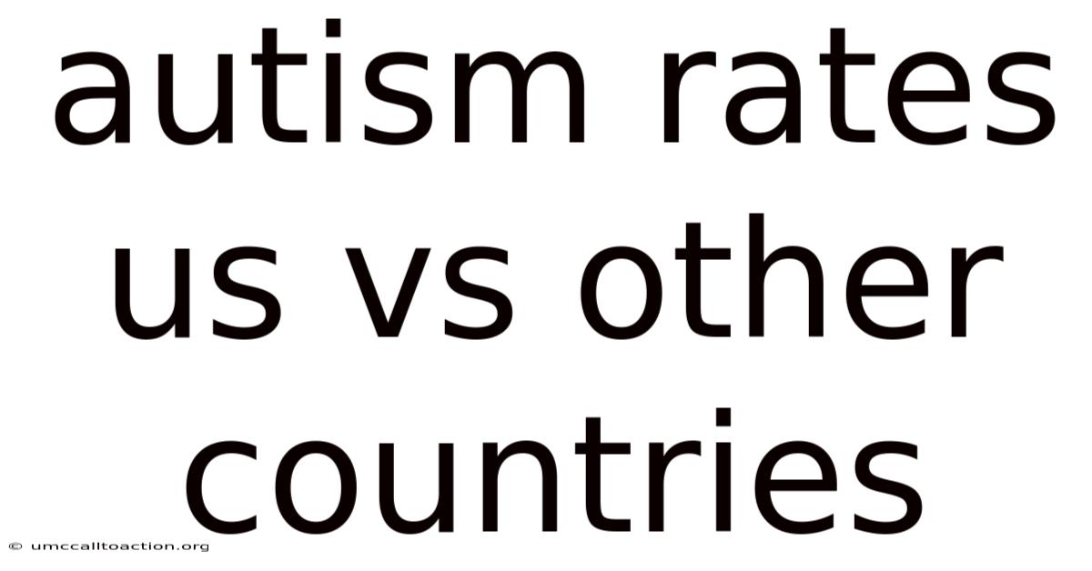 Autism Rates Us Vs Other Countries