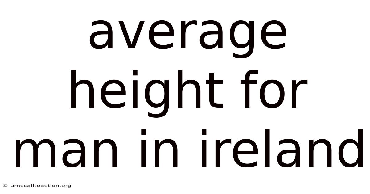 Average Height For Man In Ireland