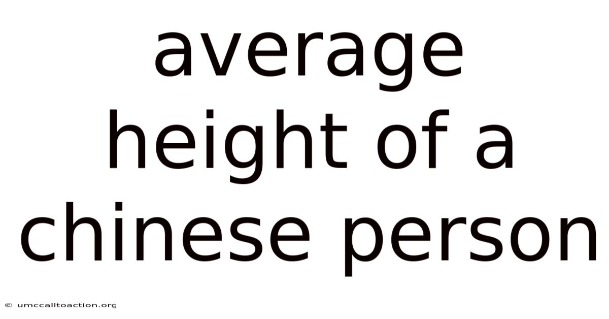 Average Height Of A Chinese Person