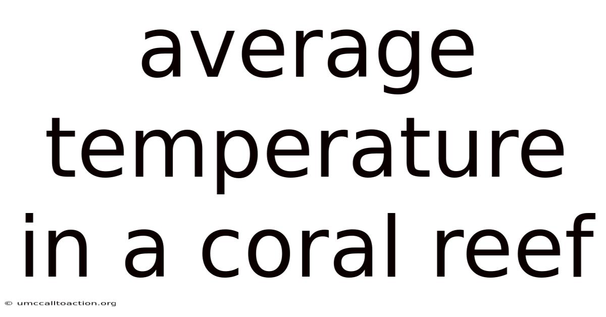 Average Temperature In A Coral Reef
