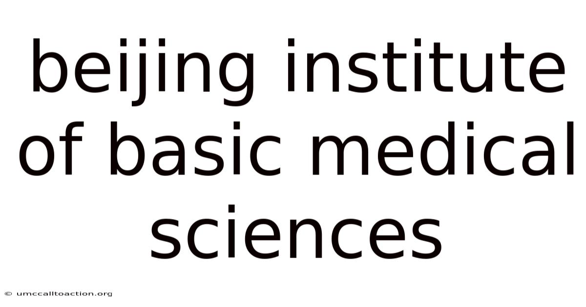 Beijing Institute Of Basic Medical Sciences