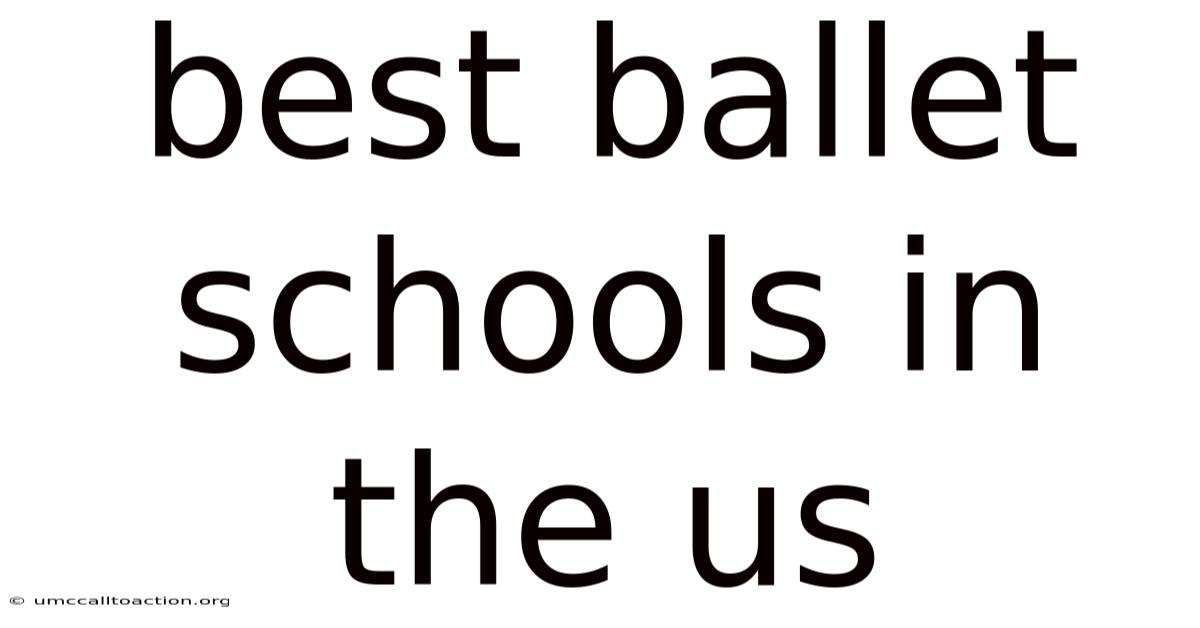 Best Ballet Schools In The Us