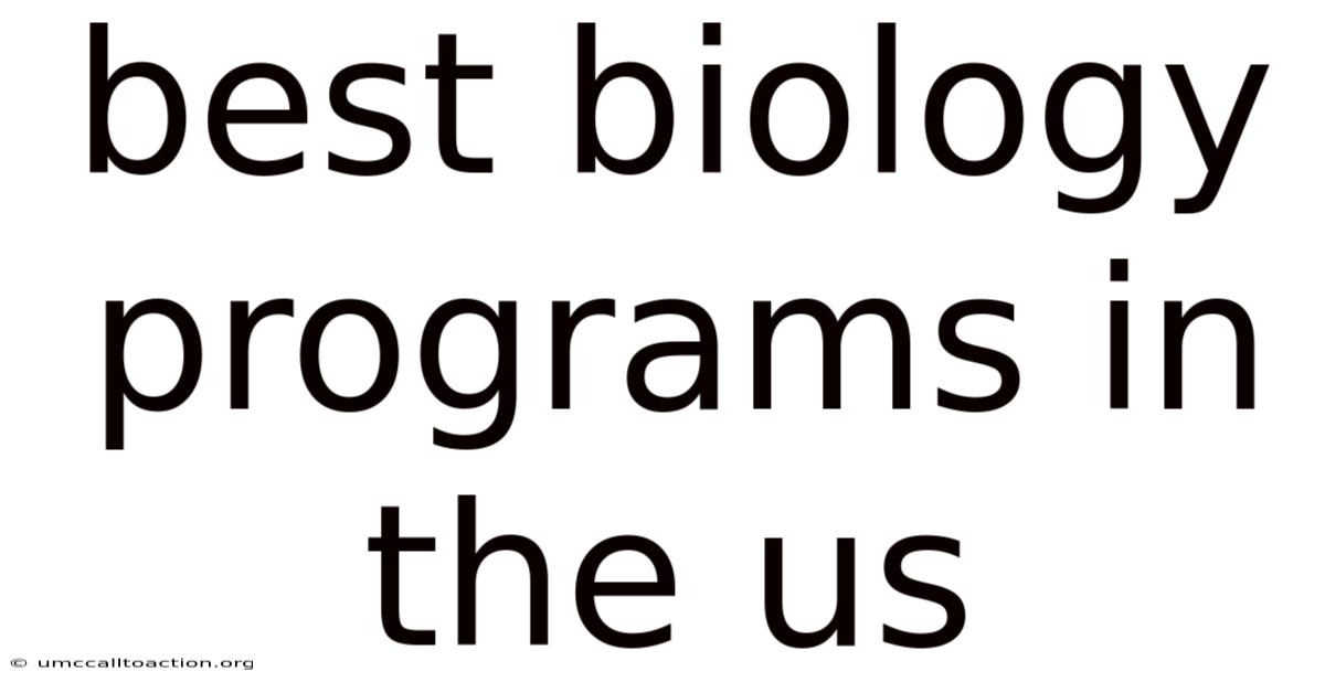 Best Biology Programs In The Us