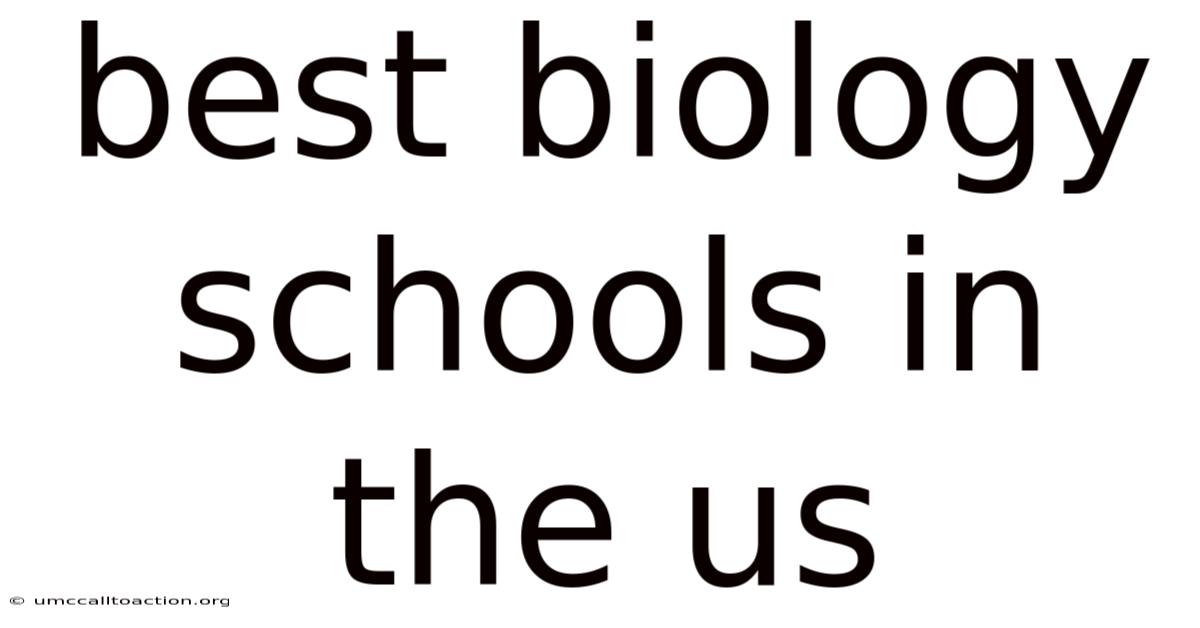Best Biology Schools In The Us