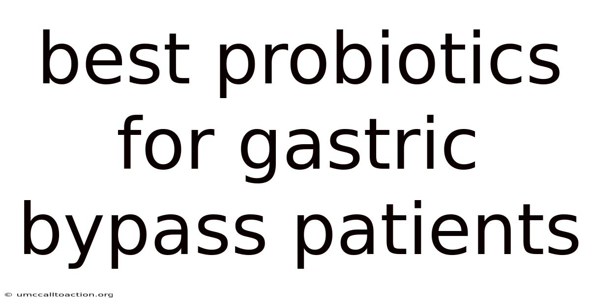 Best Probiotics For Gastric Bypass Patients