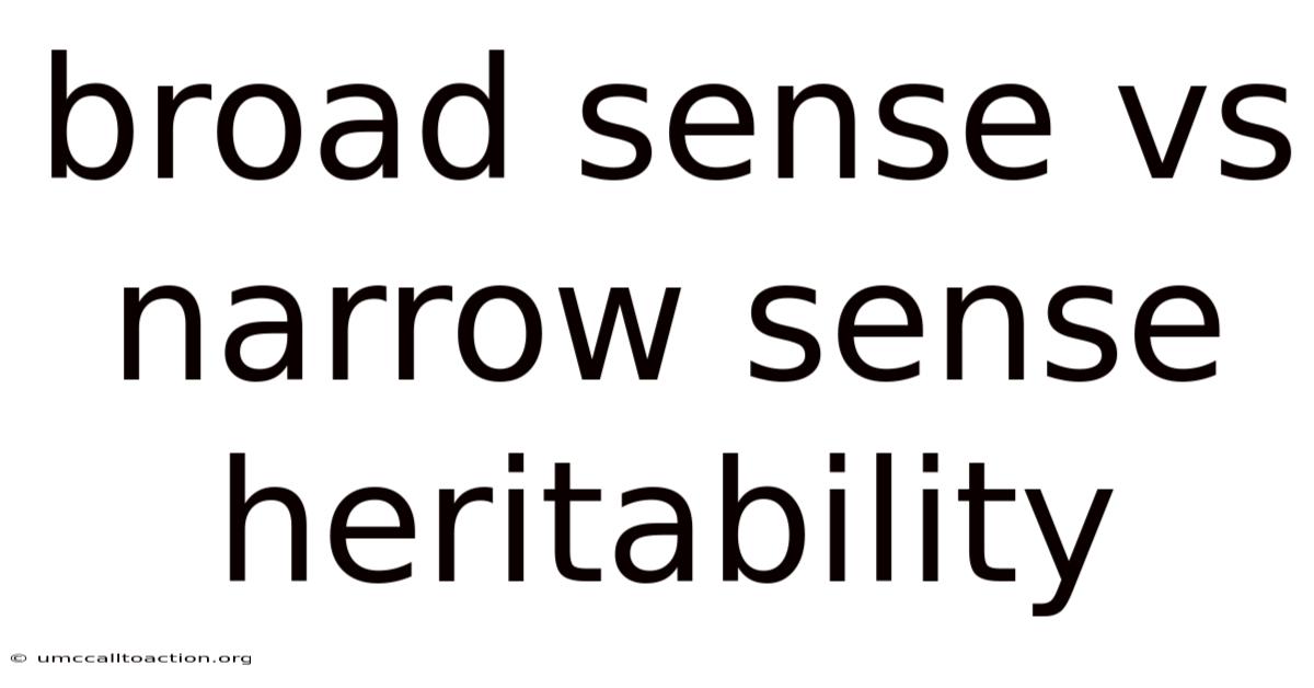 Broad Sense Vs Narrow Sense Heritability