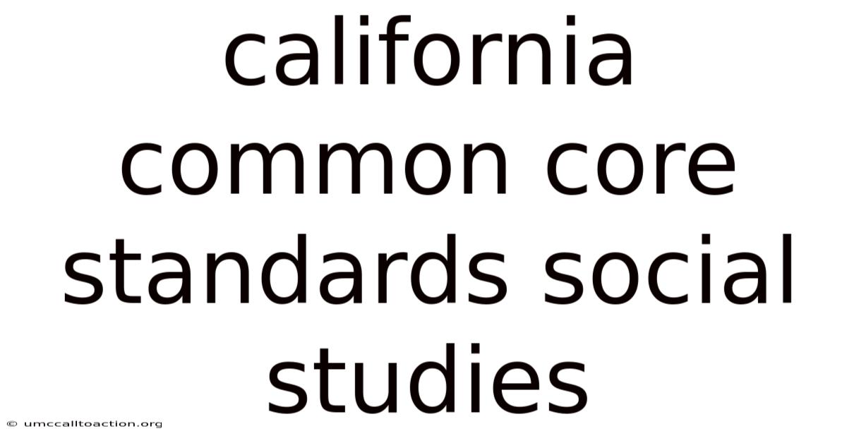 California Common Core Standards Social Studies