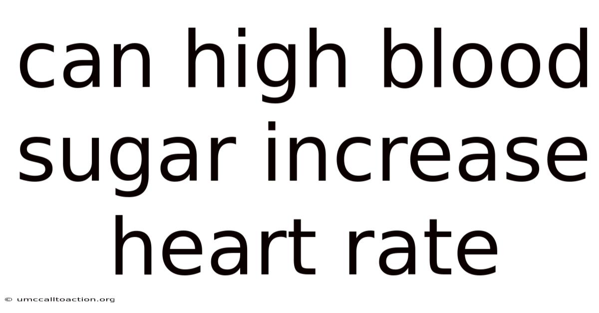 Can High Blood Sugar Increase Heart Rate