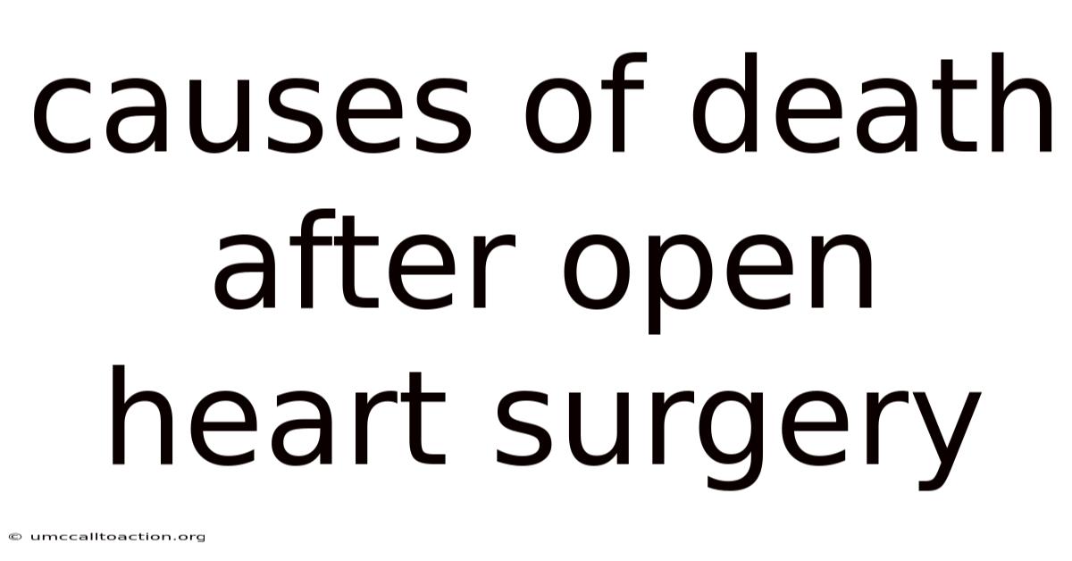 Causes Of Death After Open Heart Surgery