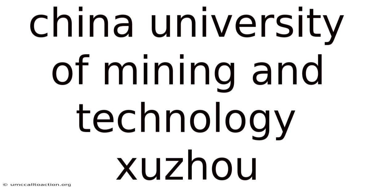 China University Of Mining And Technology Xuzhou