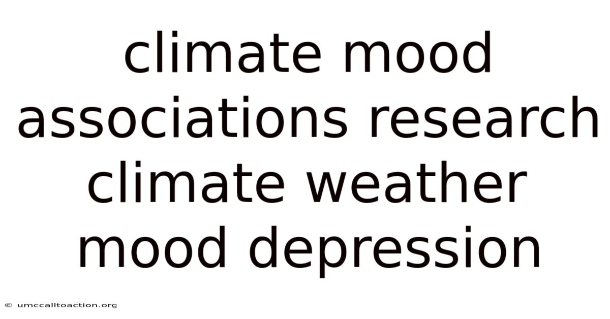 Climate Mood Associations Research Climate Weather Mood Depression