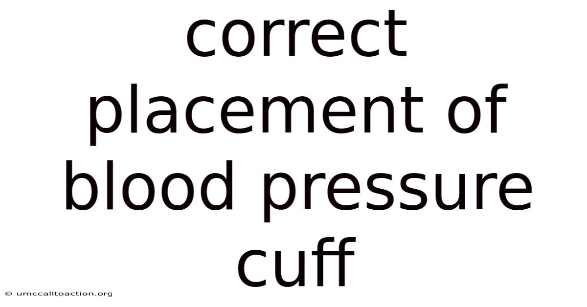 Correct Placement Of Blood Pressure Cuff