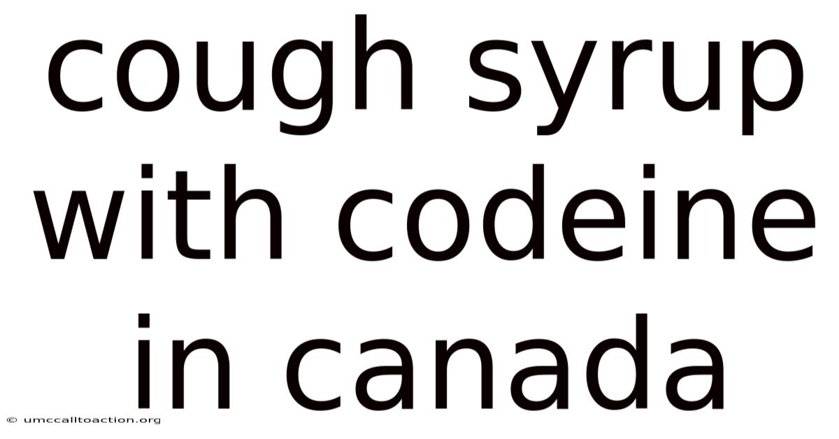 Cough Syrup With Codeine In Canada