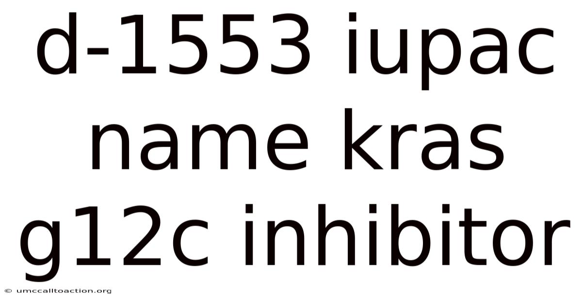 D-1553 Iupac Name Kras G12c Inhibitor
