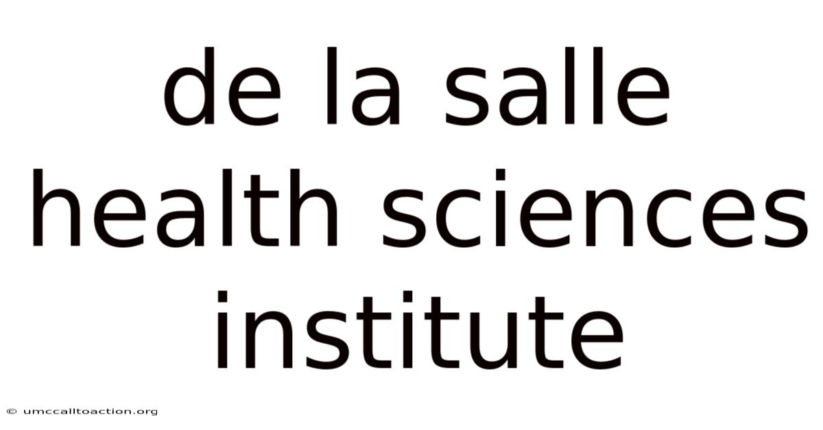 De La Salle Health Sciences Institute