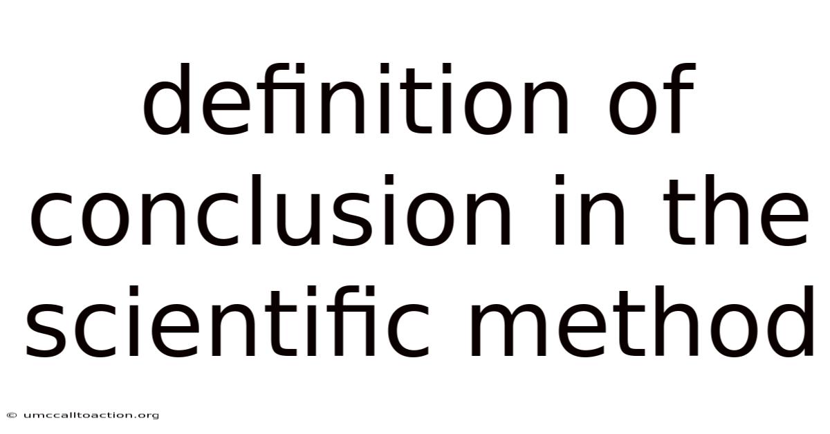 Definition Of Conclusion In The Scientific Method