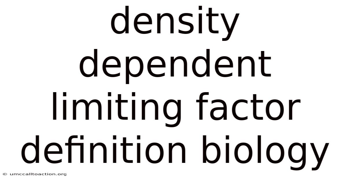 Density Dependent Limiting Factor Definition Biology