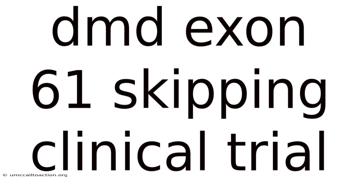 Dmd Exon 61 Skipping Clinical Trial