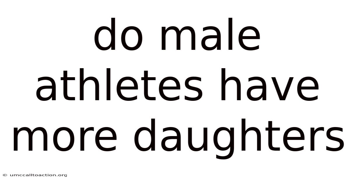 Do Male Athletes Have More Daughters