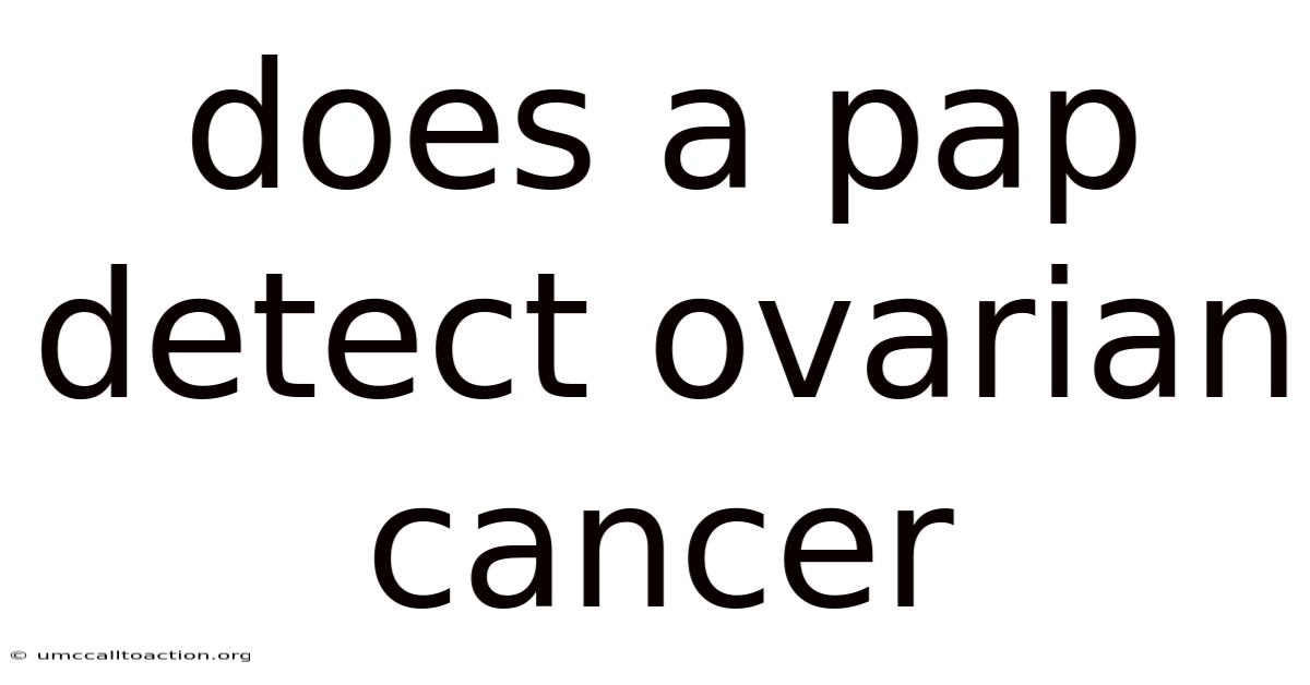 Does A Pap Detect Ovarian Cancer