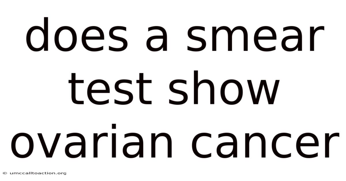 Does A Smear Test Show Ovarian Cancer