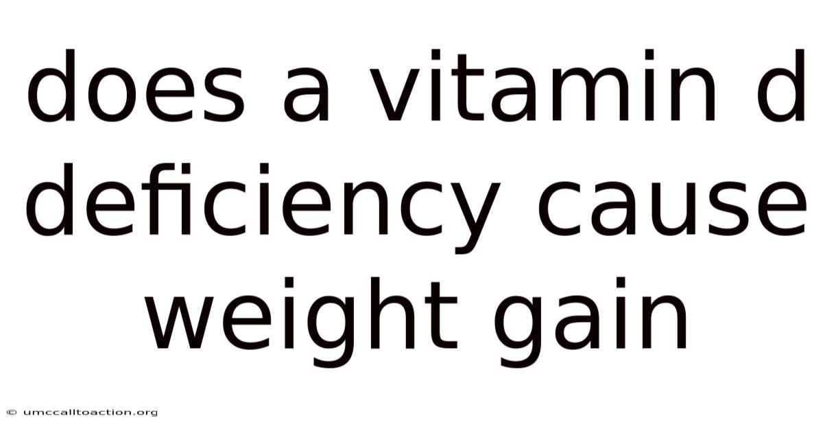 Does A Vitamin D Deficiency Cause Weight Gain