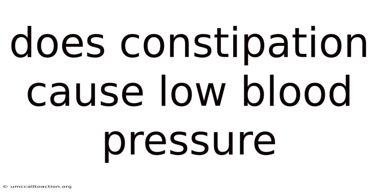 Does Constipation Cause Low Blood Pressure