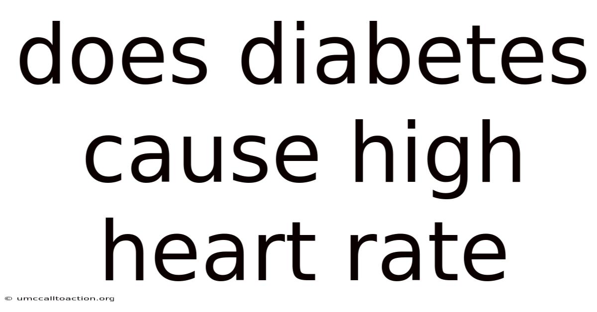 Does Diabetes Cause High Heart Rate