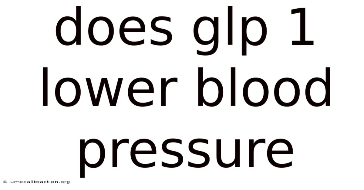 Does Glp 1 Lower Blood Pressure
