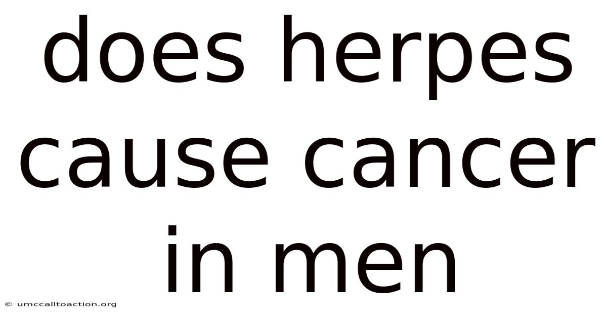 Does Herpes Cause Cancer In Men