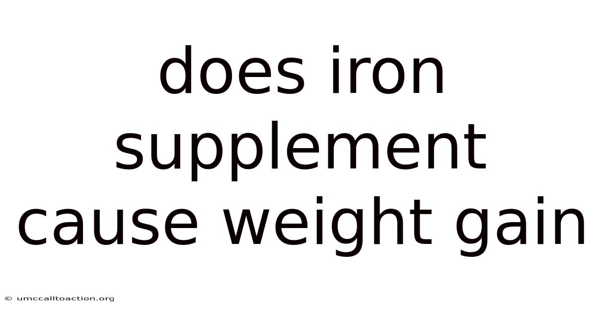 Does Iron Supplement Cause Weight Gain