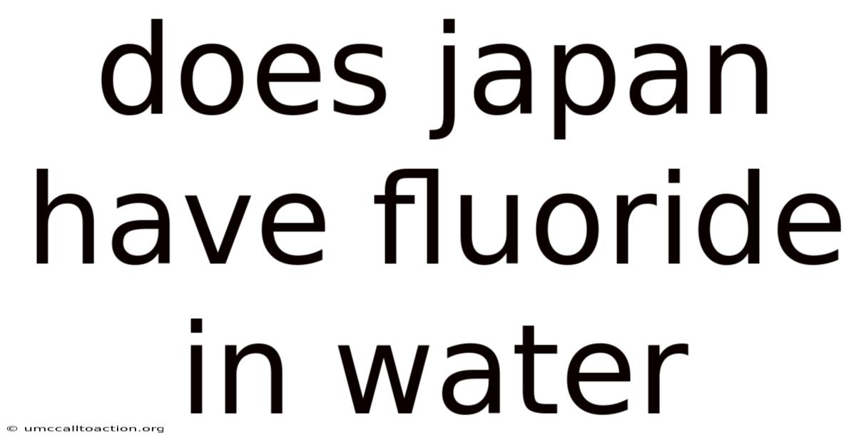 Does Japan Have Fluoride In Water