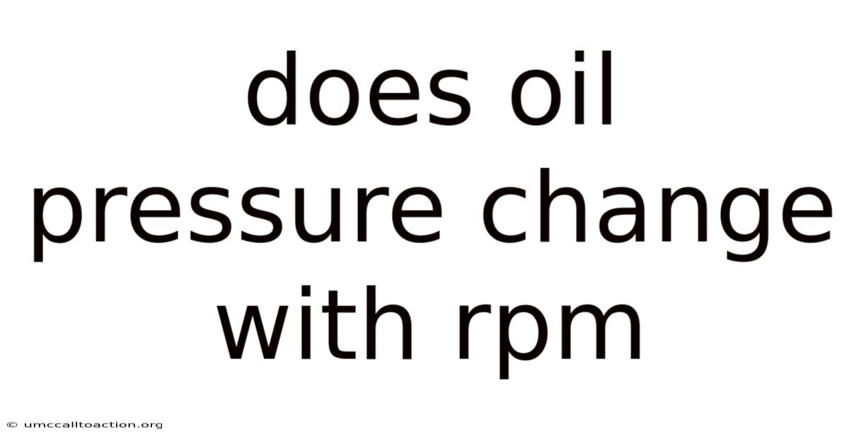 Does Oil Pressure Change With Rpm