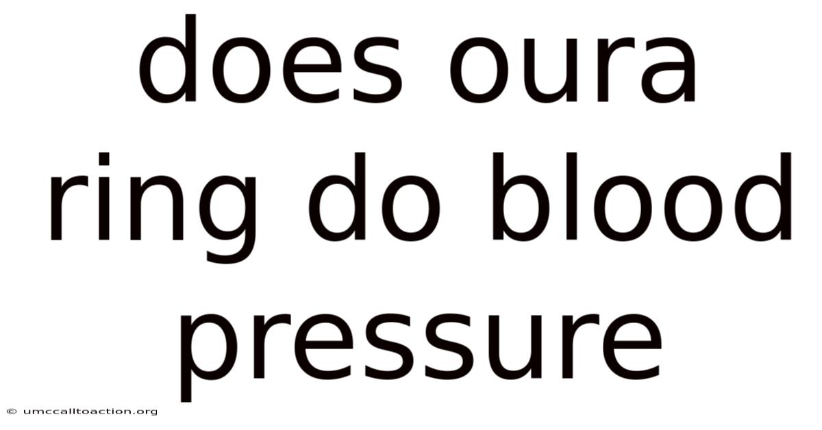 Does Oura Ring Do Blood Pressure